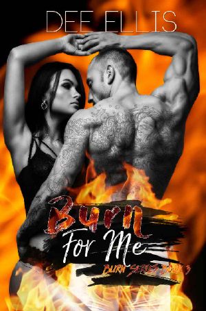 [Burn 03] • Burn for Me